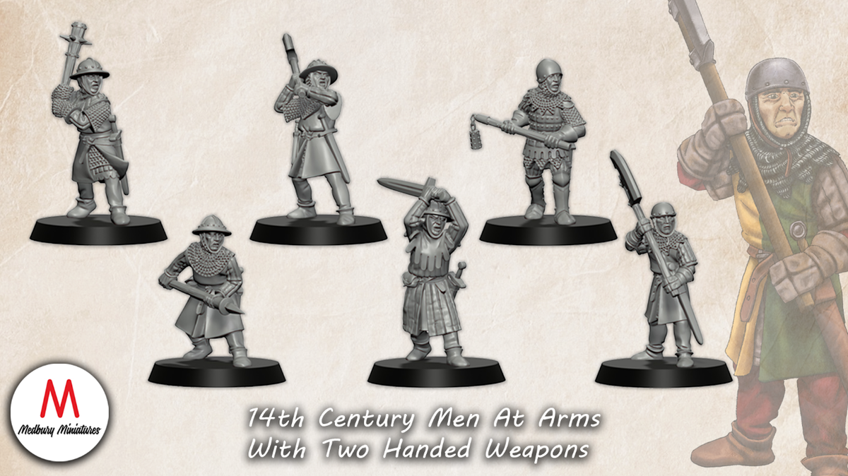 14th Century Men At Arms With Two Handed Weapons