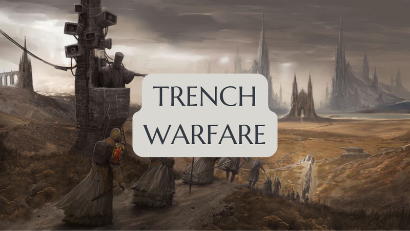Trench Warfare