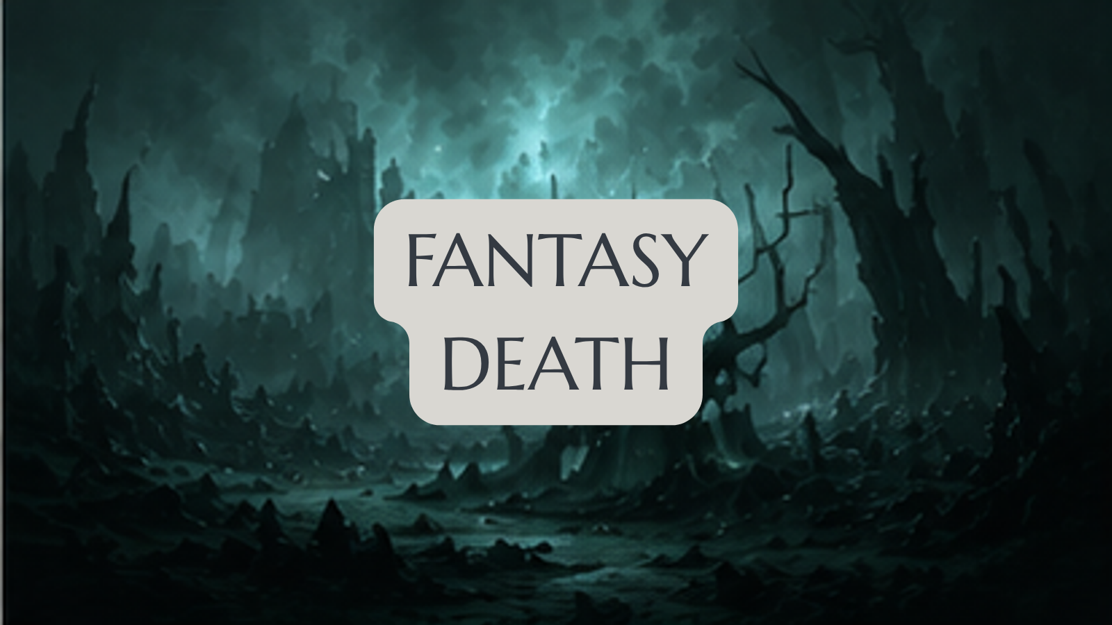 Fantasy - Death