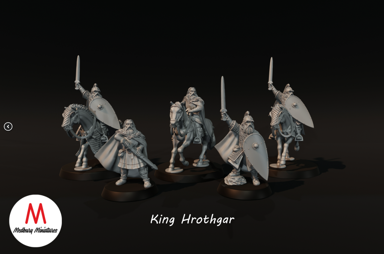 King Hrothgar (armoured and unarmoured Foot and mounted)
